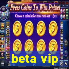 beta vip